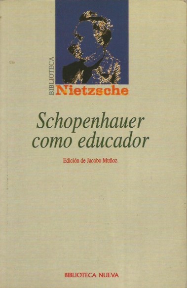 Nietzsche-Schopenhauer como educador