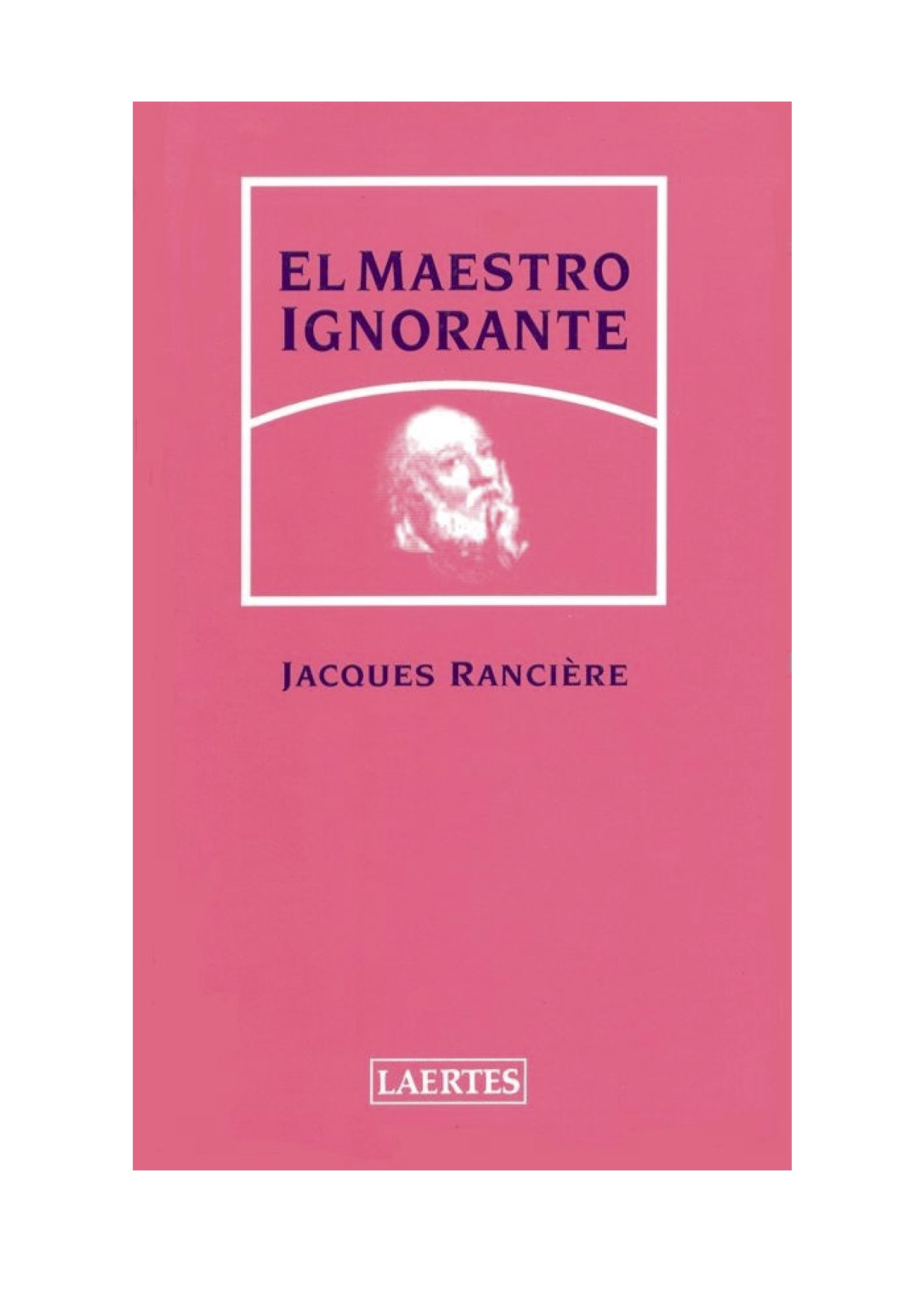 Jacques Rancière-El maestro ignorante