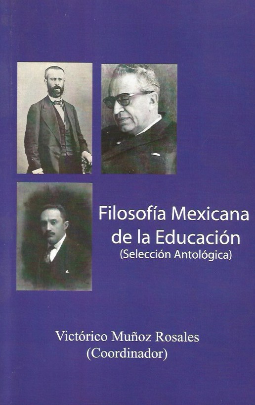 Victórico Muñoz Rosales-Filosofía mexicana de la Educación